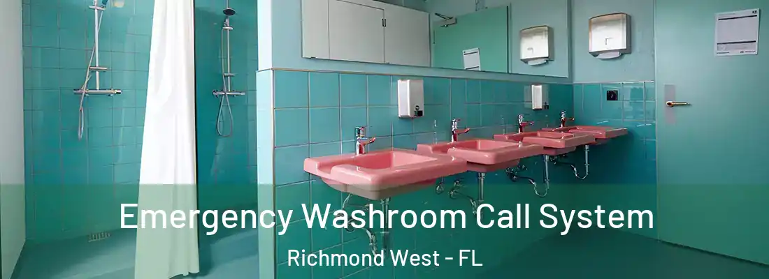  Emergency Washroom Call System Richmond West - FL