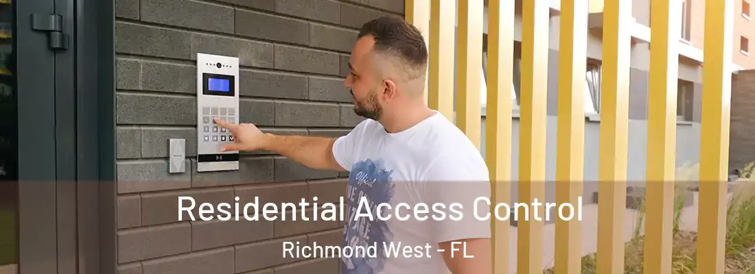  Residential Access Control Richmond West - FL