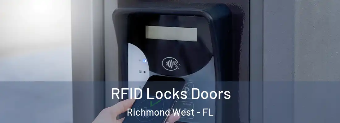 RFID Locks Doors Richmond West - FL