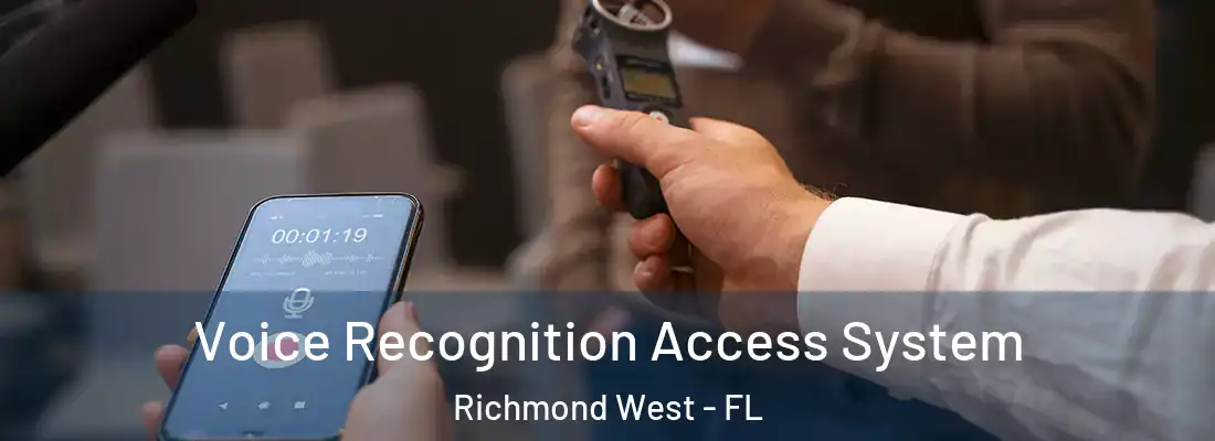  Voice Recognition Access System Richmond West - FL